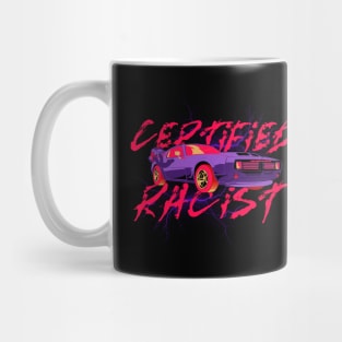 Certified Racist Mug